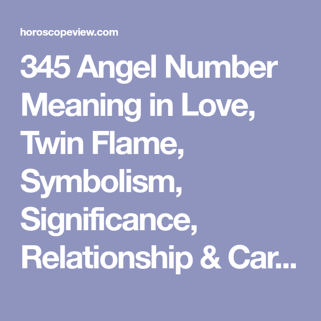  Anxo número 345: significado, significado, manifestación, diñeiro, chama xemelga e amor