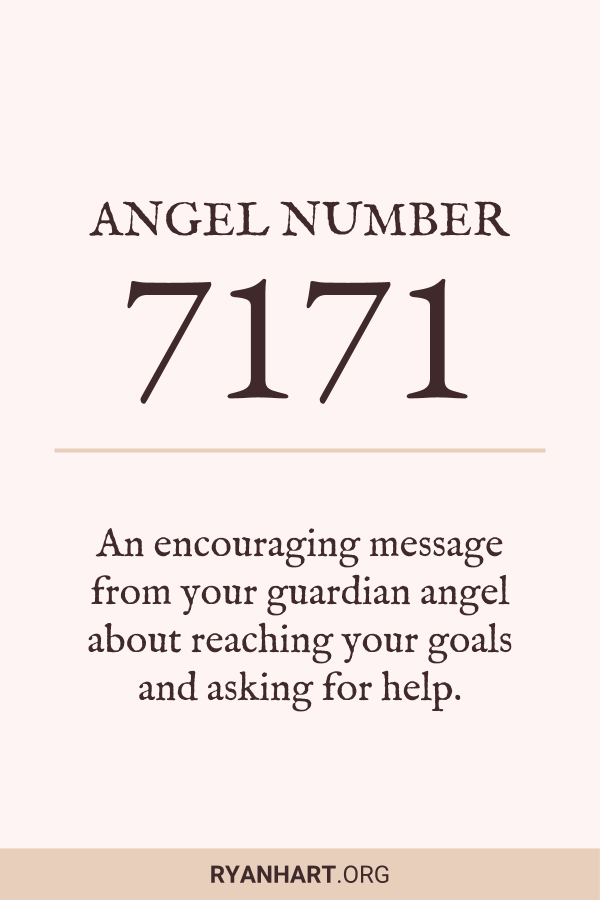  Anxo número 7171: significado, significado, manifestación, diñeiro, chama xemelga e amor